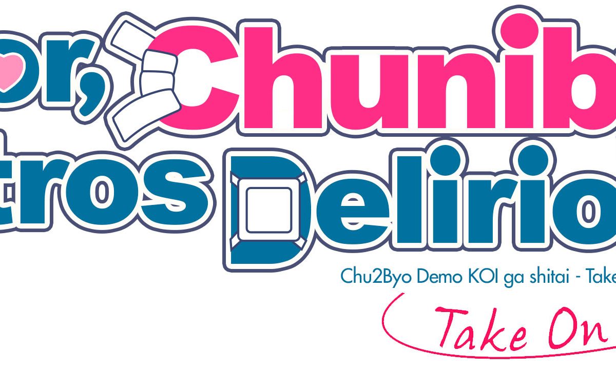 «Amor Chunibyo & Otros Delirios» llega a cinemex