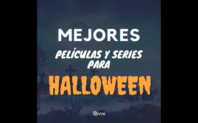 MARATÓN DE HALLOWEEN Y DÍA DE MUERTOS EN VIX