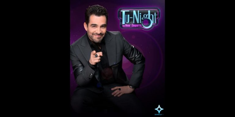 STAR CHANNEL LE DA LA BIENVENIDA A “TU-NIGHT” EL LATE NIGHT SHOW LATINO QUE LLEGA A MÉXICO PRESENTADO POR OMAR CHAPARRO