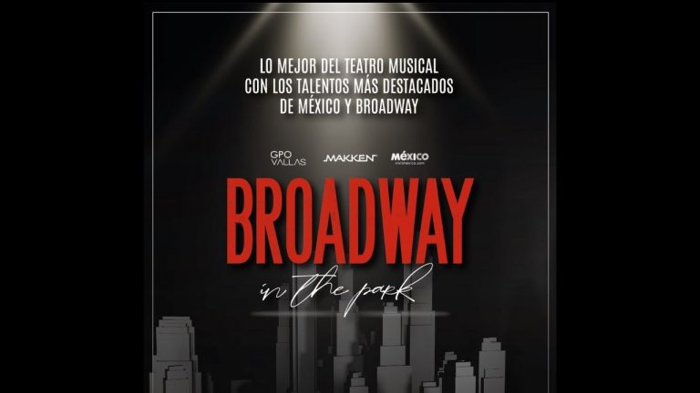 LO MEJOR DE BROADWAY LLEGA A MÉXICO CON UN ESPECTÁCULO AL AIRE LIBRE: “BROADWAY IN THE PARK”