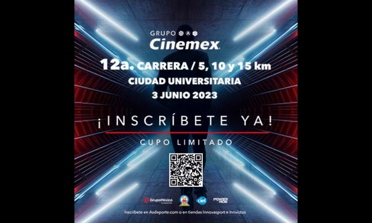 LAS INSCRIPCIONES DE LA CARRERA CINEMEX YA ESTÁN ABIERTAS