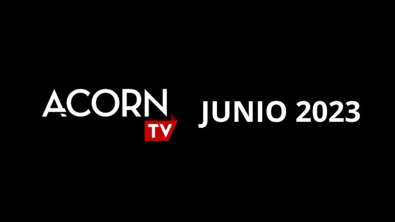 Imperdibles dramas y nuevos misterios llegan a Acorn TV para cautivarte en junio