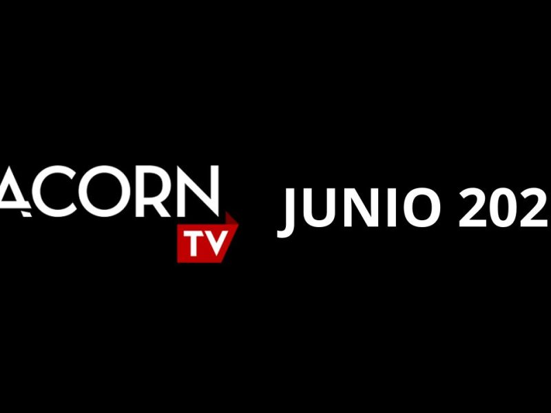 Imperdibles dramas y nuevos misterios llegan a Acorn TV para cautivarte en junio