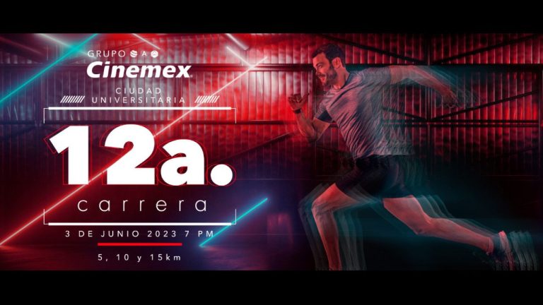 LA 12 CARRERA GRUPO CINEMEX MEDALLAS, RUTA Y MÁS DETALLES