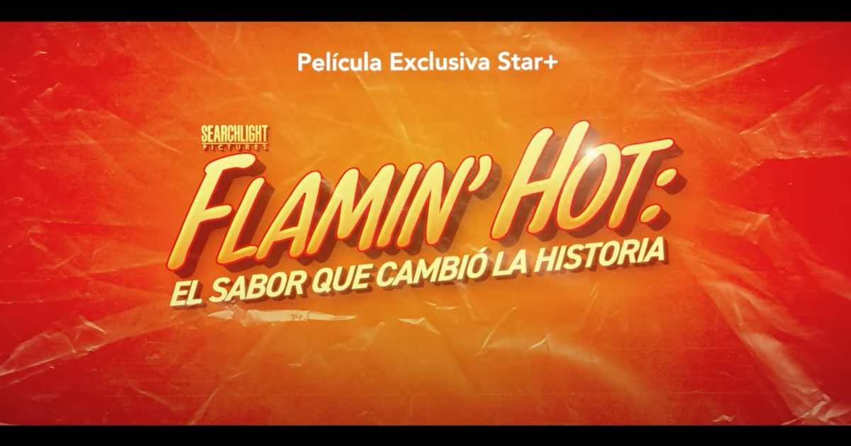 TRÁILER, PÓSTER Y FECHA DE ESTRENO DE “FLAMIN’ HOT: EL SABOR QUE CAMBIÓ LA HISTORIA”