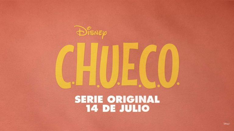 C.H.U.E.C.O, LA NUEVA SERIE ORIGINAL DE DISNEY+ DETALLES Y MÁS