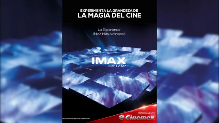 CINEMEX VA UN PASO ADELANTE RESENTANDO LA MÁS NOVEDOSA TECNOLOGÍA IMAX® CON LÁSER EN SUS SALAS