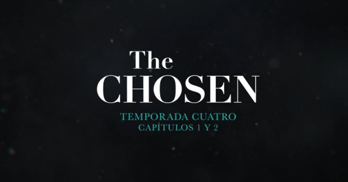 ‘The Chosen’ tendrá dos capítulos en la pantalla grande con Cinépolis +QUE CINE