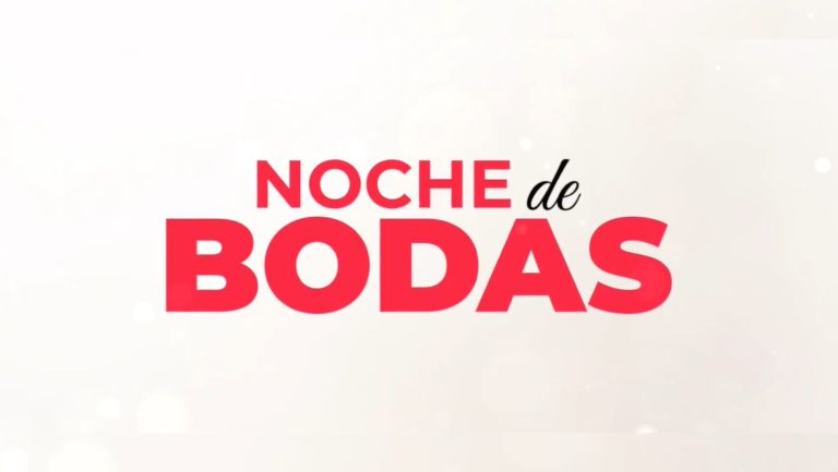 ‘NOCHE DE BODAS’ FECHA DE ESTRENO EN MÉXICO, PÓSTER Y TRÁILER
