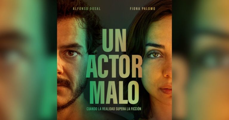 ‘Un Actor Malo’ fecha de estreno en México, póster y tráiler