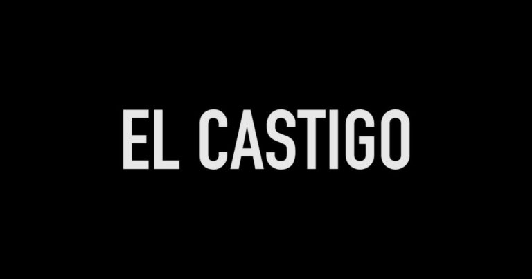 «EL CASTIGO» Pelicula de Matías Bize estreno en México