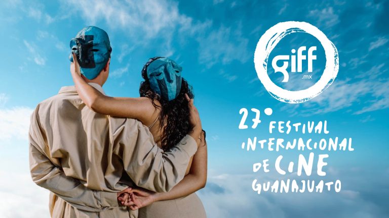 GIFF, (Festival de cine Guanajuato) Anuncia Programación e Invitados de su Edición 27