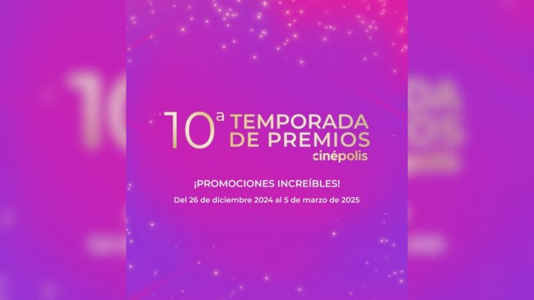 La Temporada de Premios llegó a Cinépolis