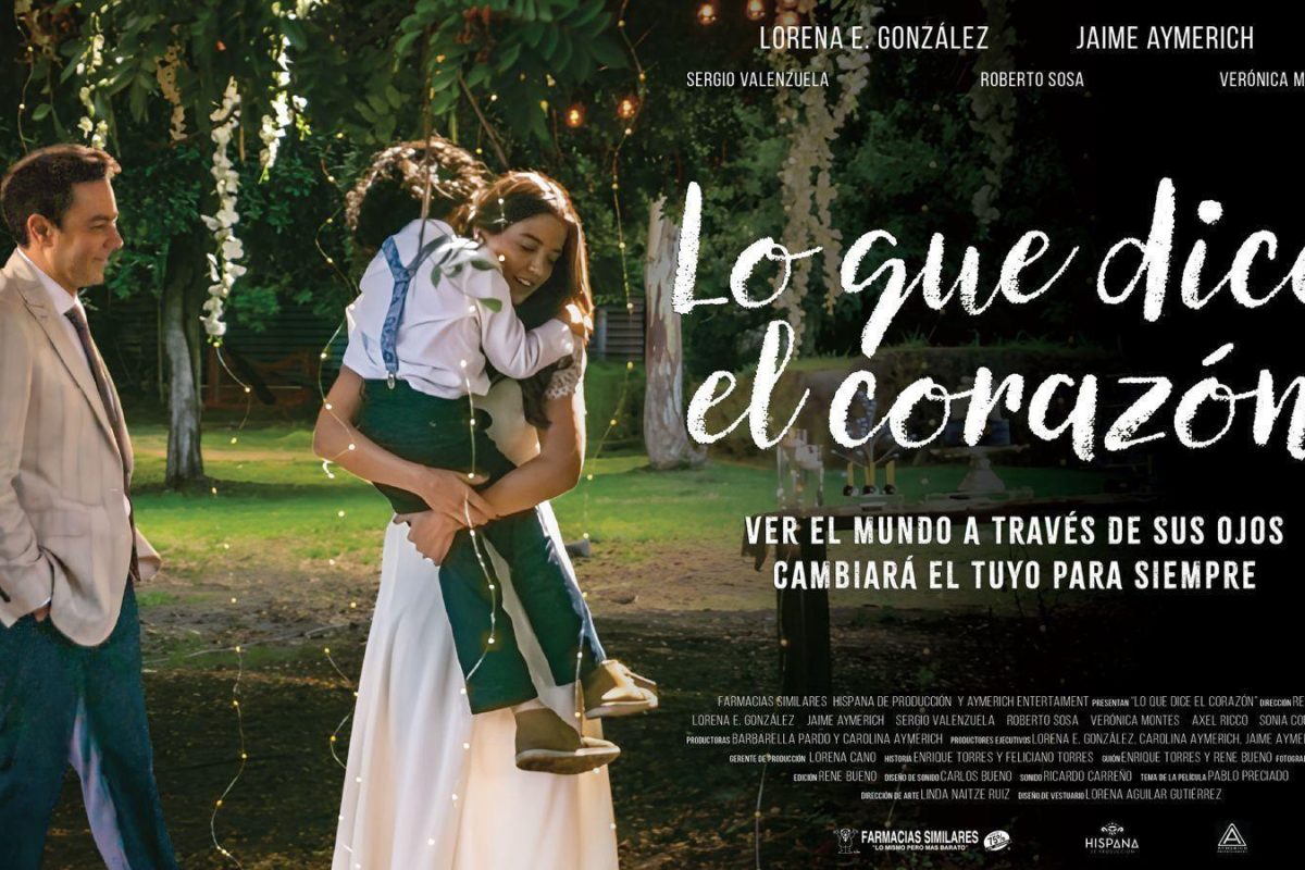 «Lo que dice el corazón» fecha de estreno en México, póster y tráiler oficial
