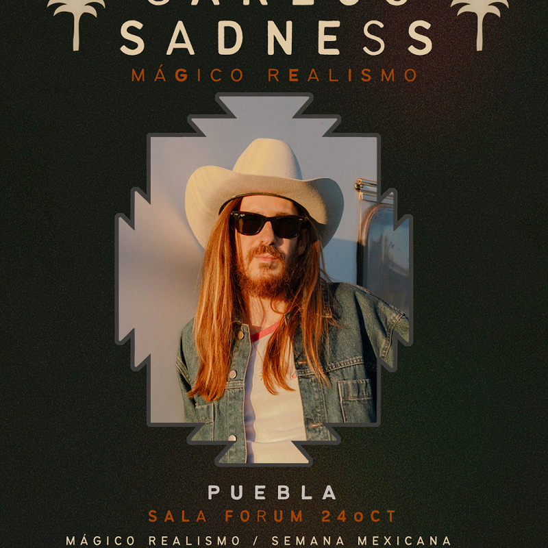CARLOS SADNESS EN PUEBLA: UNA NOCHE DE POP GALACTROPICAL