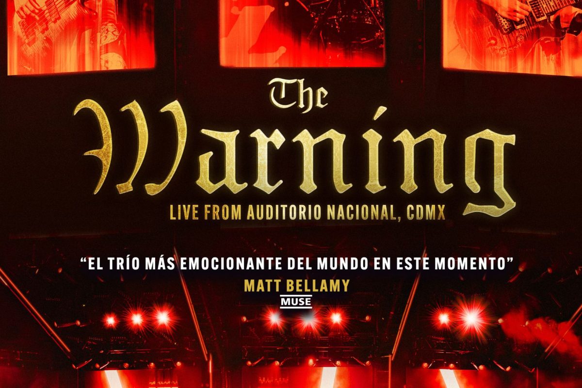 ‘The Warning: Live From Auditorio Nacional’ estrena con Cinépolis +QUE CINE