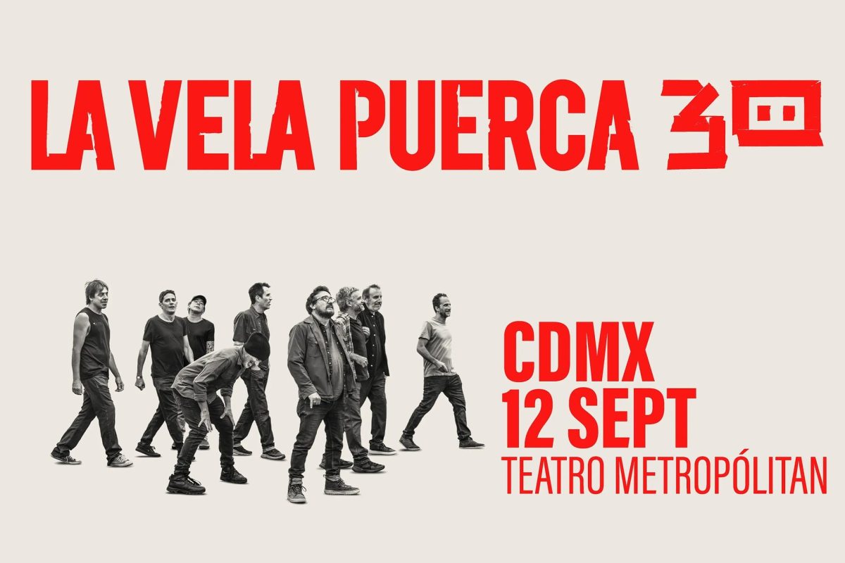 LA VELA PUERCA CELEBRA 30 AÑOS EN MÉXICO