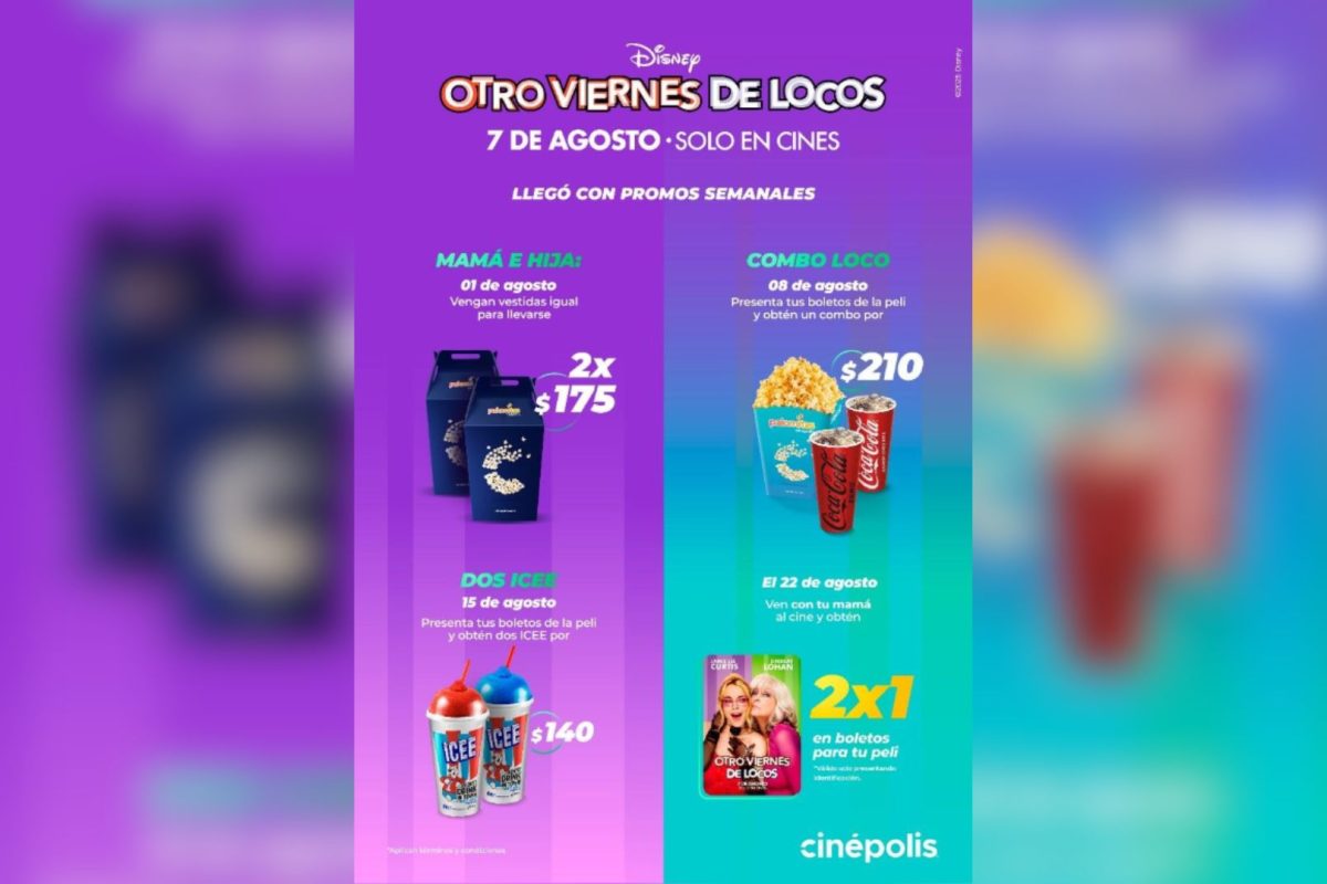 Las promociones de ‘Otro Viernes de Locos’ llegan a Cinépolis