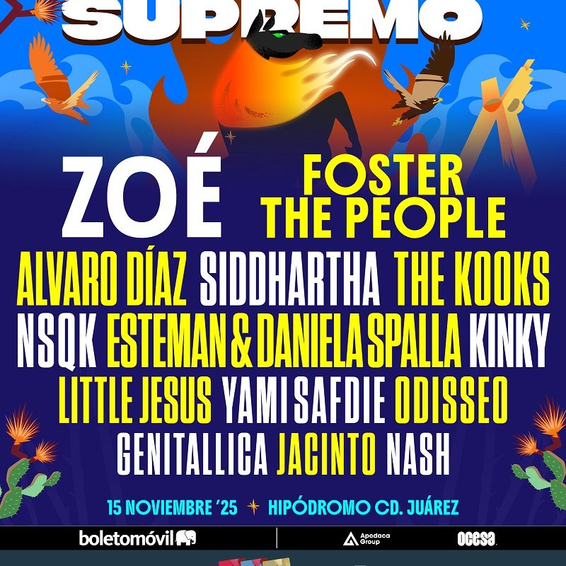 TECATE SUPREMO 2025: LA FRONTERA SE VUELVE FESTIVAL CON ZOÉ, THE KOOKS, FOSTER THE PEOPLE Y MÁS