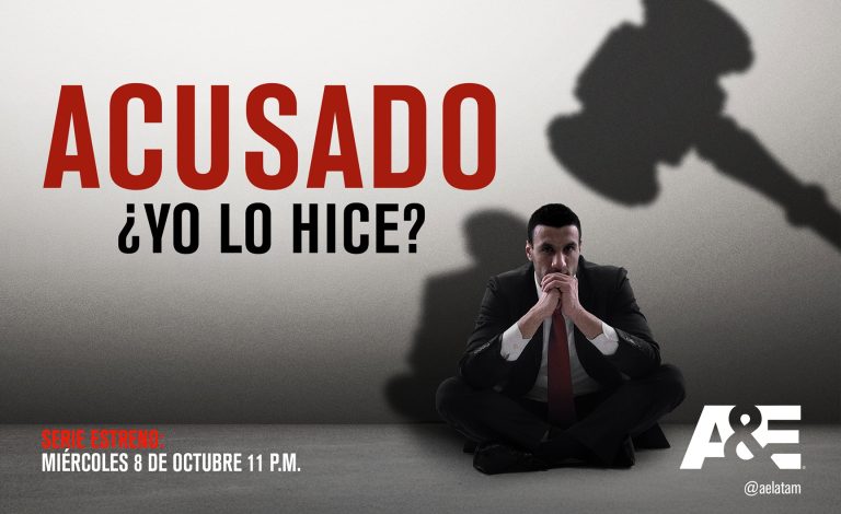 A&E ESTRENA «ACUSADO ¿YO LO HICE?»