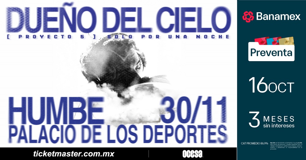 HUMBE LLEGA A CDMX CON “DUEÑO DEL CIELO: PROYECTO 5”
