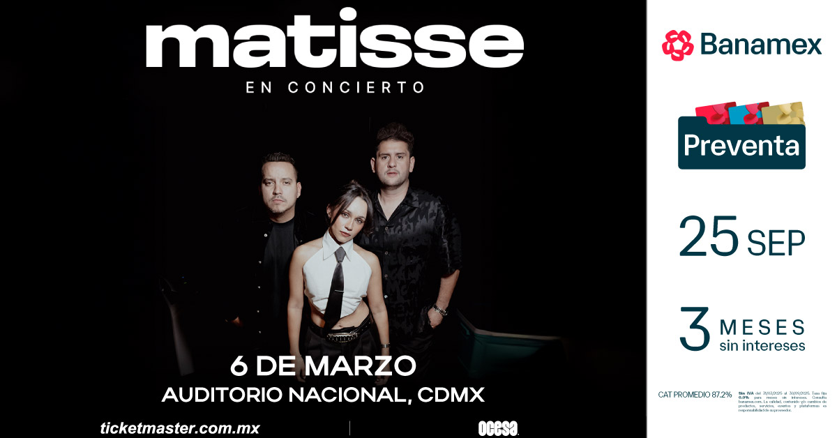 MATISSE ANUNCIA CONCIERTO EN EL AUDITORIO NACIONAL
