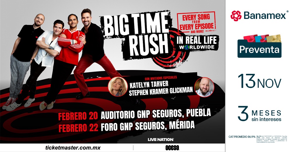 BIG TIME RUSH AGREGA NUEVAS FECHAS EN MÉXICO Y EXTENDERÁ SU GIRA HASTA 2026
