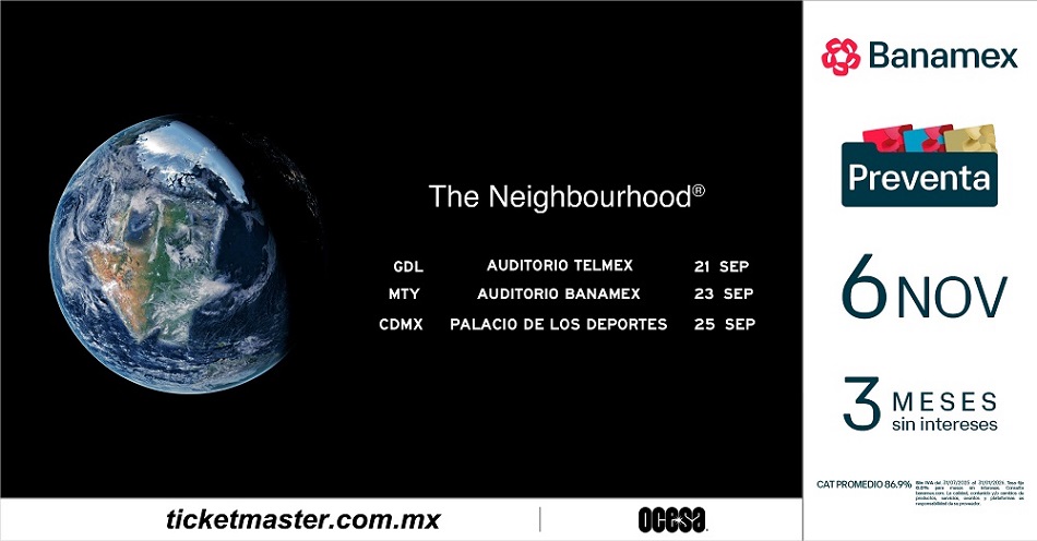 THE NEIGHBOURHOOD REGRESA A MÉXICO CON SU NUEVA ERA SONORA