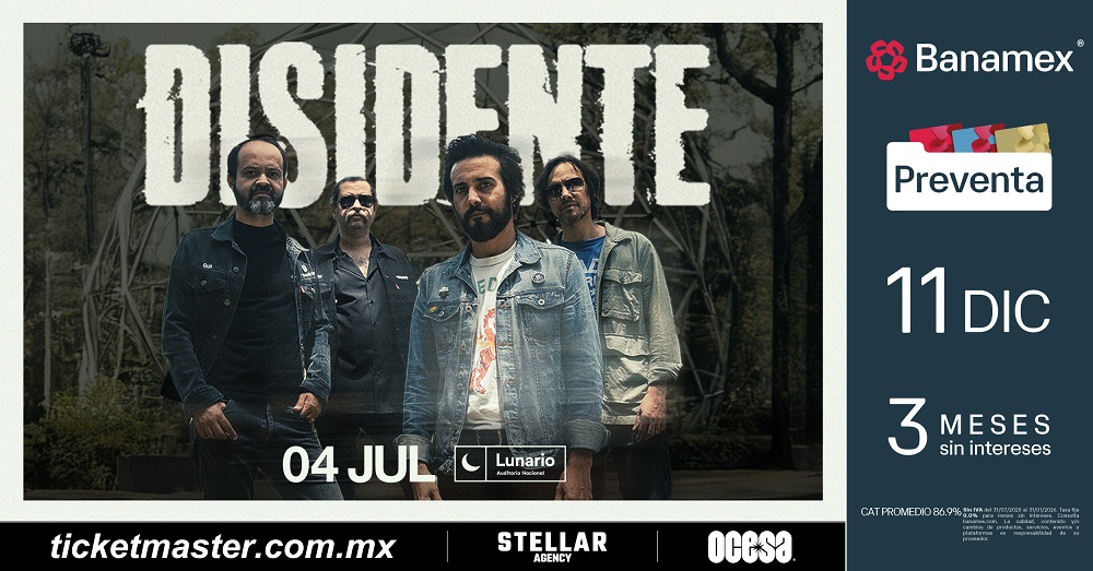 DISIDENTE LLEGA A LA CDMX CON UN SHOW QUE CELEBRA EL PODER DEL ROCK MEXICANO