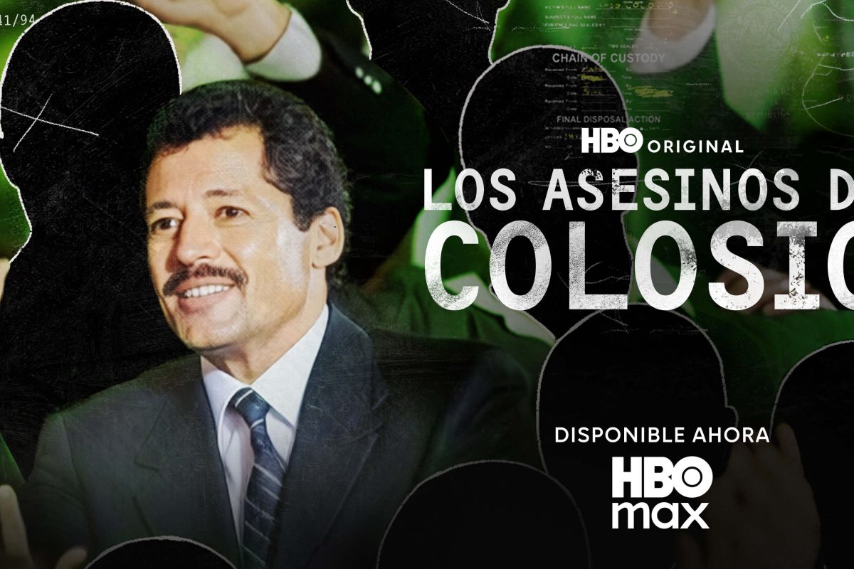 LA SERIE DOCUMENTAL ‘LOS ASESINOS DE COLOSIO’ YA ESTA DISPONIBLE EN HBO MAX