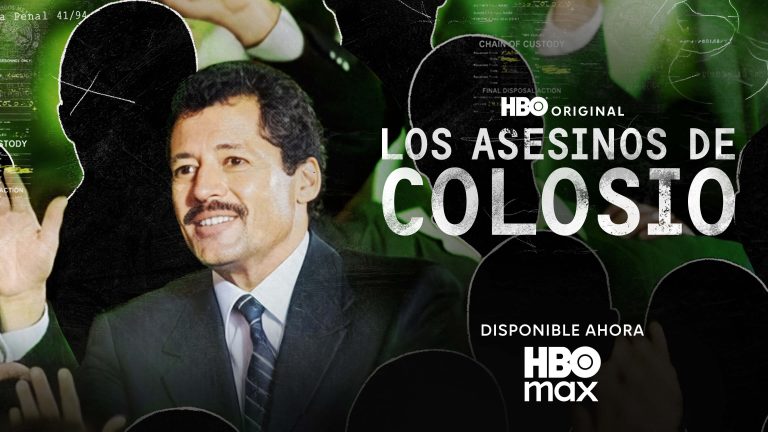 LA SERIE DOCUMENTAL ‘LOS ASESINOS DE COLOSIO’ YA ESTA DISPONIBLE EN HBO MAX