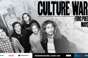 CULTURE WARS REGRESARÁ A LA CDMX CON UN SHOW ÍNTIMO EN FORO PUEBLA