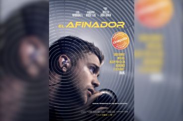 El Afinador llega a Sala de Arte Cinépolis, con Garantía Cinépolis