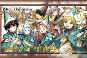CRUNCHYROLL ANUNCIA LA ADQUISICIÓN DE LA SEGUNDA TEMPORADA DE ‘WITCH HAT ATELIER’