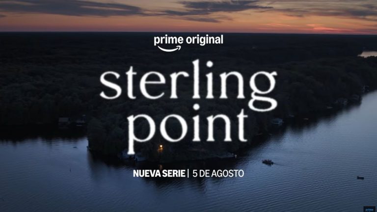 PRIME VIDEO REVELA EL TRÁILER Y NUEVAS IMÁGENES DE LA SERIE ‘STERLING POINT’
