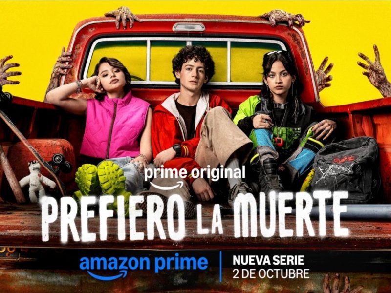 PREFIERO LA MUERTE – Serie de zombies mexicana – Fecha de estreno, póster y tráiler