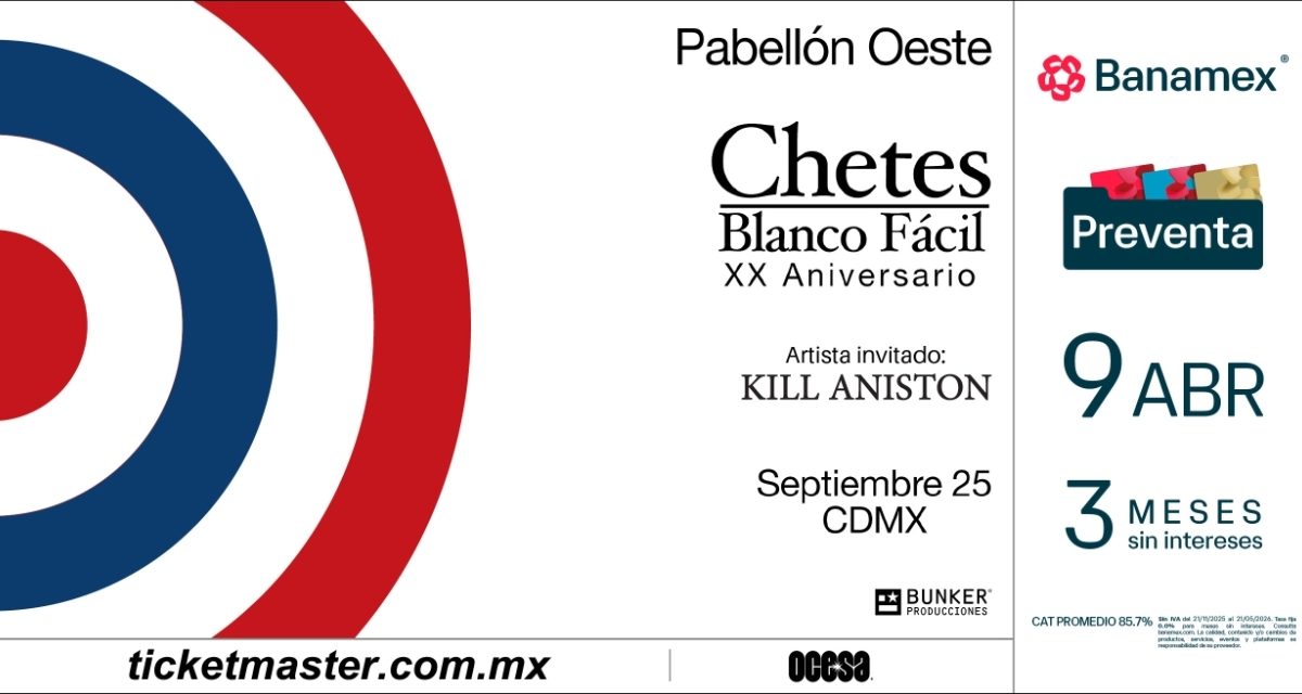 CHETES CELEBRARÁ 20 AÑOS DE BLANCO FÁCIL CON CONCIERTO EN CDMX