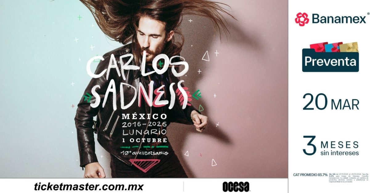 CARLOS SADNESS REGRESA AL LUNARIO PARA CELEBRAR 10 AÑOS DE HISTORIA CON MÉXICO
