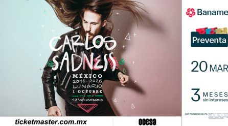 CARLOS SADNESS REGRESA AL LUNARIO PARA CELEBRAR 10 AÑOS DE HISTORIA CON MÉXICO