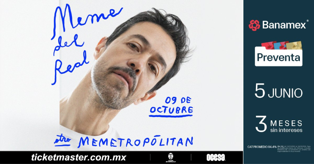 MEME DEL REAL REGRESARÁ AL TEATRO METROPÓLITAN