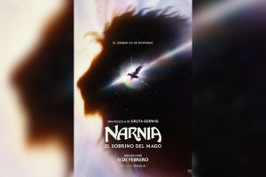 Narnia: El Sobrino del Mago – Fecha de estreno en México , Póster y Tráiler